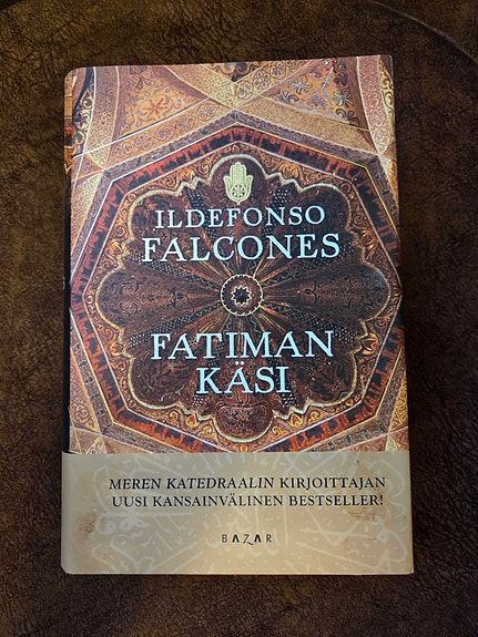 Ildefonso Falcones Fatiman käsi kovakantinen kirja