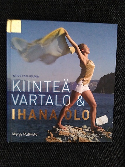 Marja Putkisto Kiinteä vartalo & ihana olo -kirja