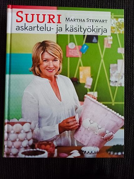 Martha Stewart Suuri askartelu- ja käsityökirja