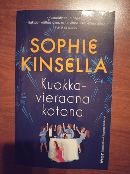 Sophie Kinsella Kuokkavieraana kotona kirja