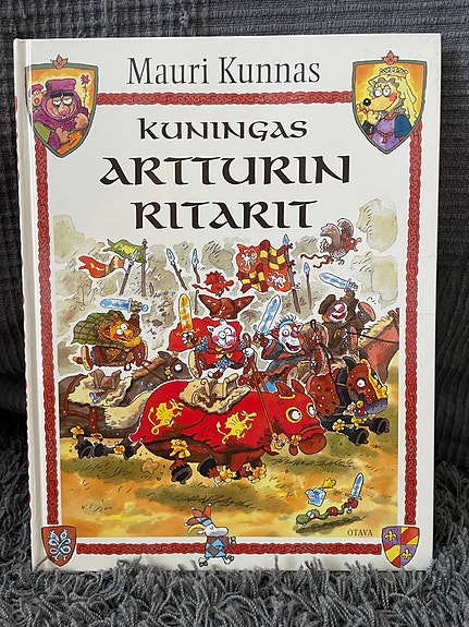 Mauri Kunnas Kuningas Artturin ritarit lastenkirja