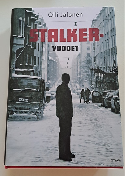 Olli Jalonen: Stalker-vuodet