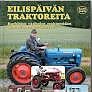 Eilispäivän traktoreita : Vesa Rohila