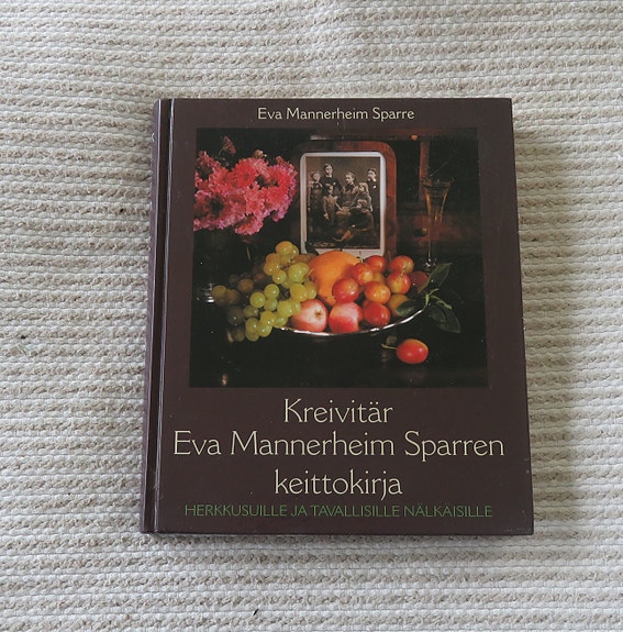 Kreivitär Eva Mannerheim Sparren keittokirja herkkusuille