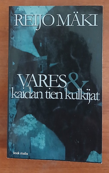 Mäki Reijo VARES & kaidan tien kulkijat Book studio 4p 2002