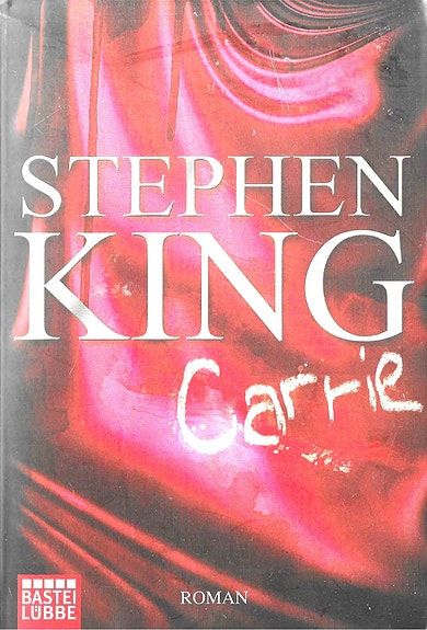Stephen King: Carrie. Bastei Lübbe 2013.