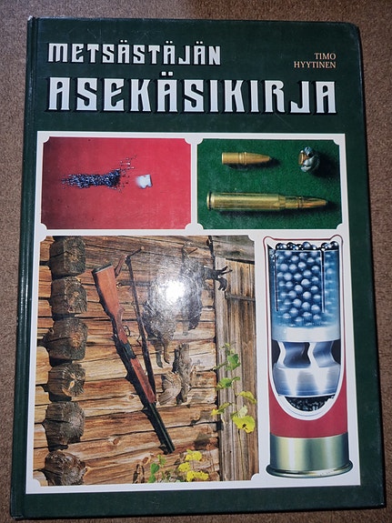 Metsästäjän asekäsikirja - Timo Hyytinen