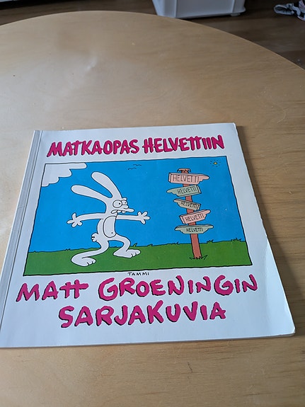 Matt Groening Matkaopas helvettiin sarjakuvakirja