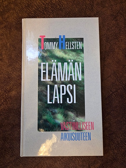 Tommy Hellsten Elämän lapsi -kirja