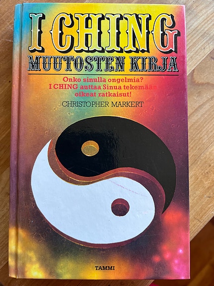 I Ching – Muutosten kirja klassikko, Christopher Markert (suomenkielinen kirja)