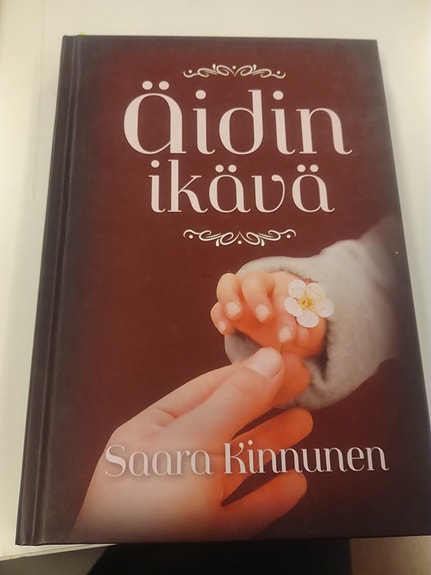 Saara Kinnunen: Äidin ikävä - kovakantinen kirja