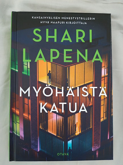 Shari Lapena: Myöhäistä katua - kirja