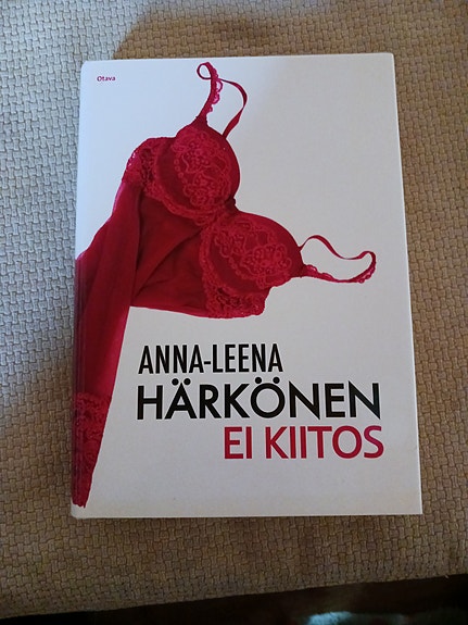 Anna-Leena Härkönen: Ei kiitos - kirja