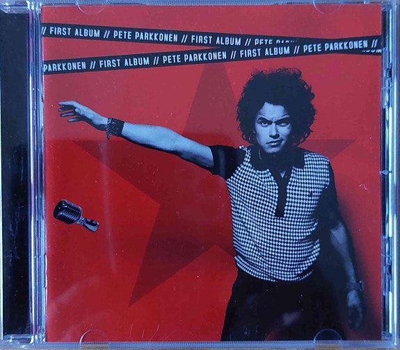 PETE PARKKONEN: First Album *uusi cd*
