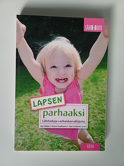Lapsen parhaaksi lähihoitaja varhaiskasvattajana