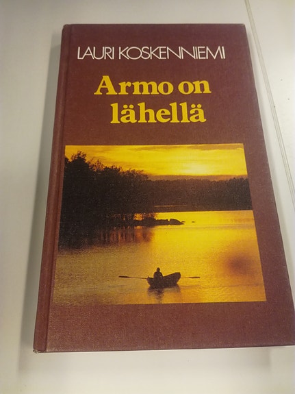 Lauri Koskenniemi: Armo on lähellä - kirja