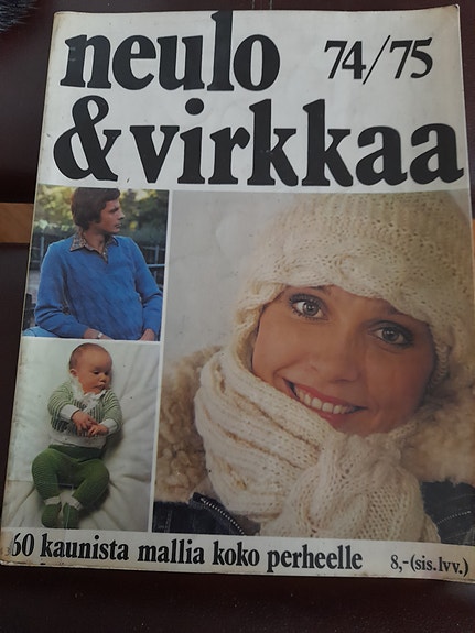 Neulo & virkkaa - käsityökirja neule- ja virkkausmalleilla