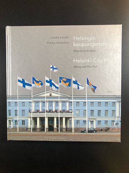 Helsinki City Hall - History and Fine Food (Hardback Book in English)