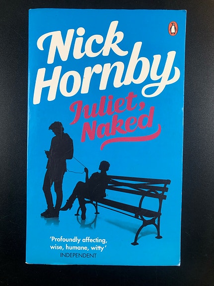 Juliet Naked by Nick Hornby (Book in English)