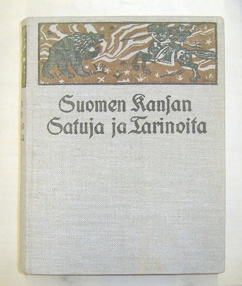 Eero Salmelainen : Suomen kansan satuja ja taruja (1920)