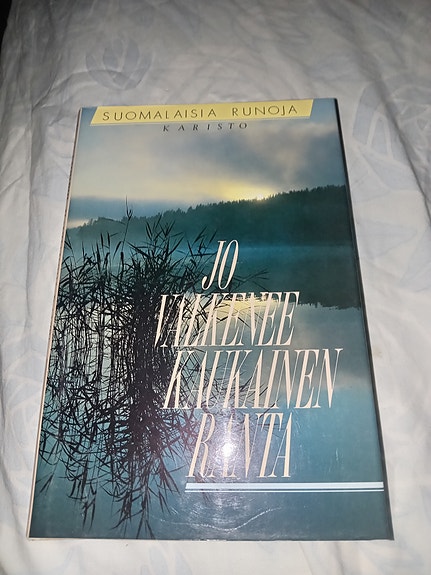 Jo viilenee viluinen ranta - suomalaisia runoja -kirja