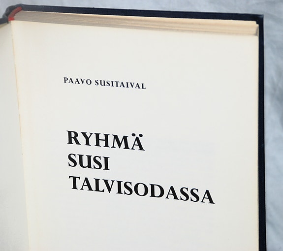 Paavo Susitaival RYHMÄ SUSI TALVISODASSA (WSOY 2.p 1973)