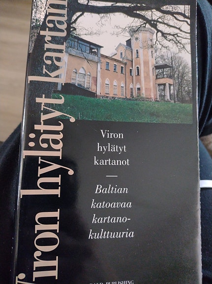 Ants Hein: Viron hylätyt kartanot.