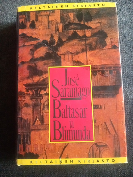 José Saramago: Baltasar ja Blimunda - kirja