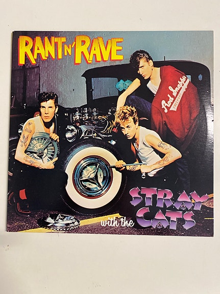 Stray Cats – Rant N’ Rave with the Stray Cats LP-vinyyli