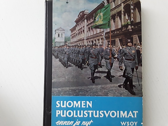 Suomen puolustusvoimat ennen ja nyt  tietokirja