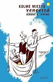 Kolme miestä veneessä Jerome K. Jerome