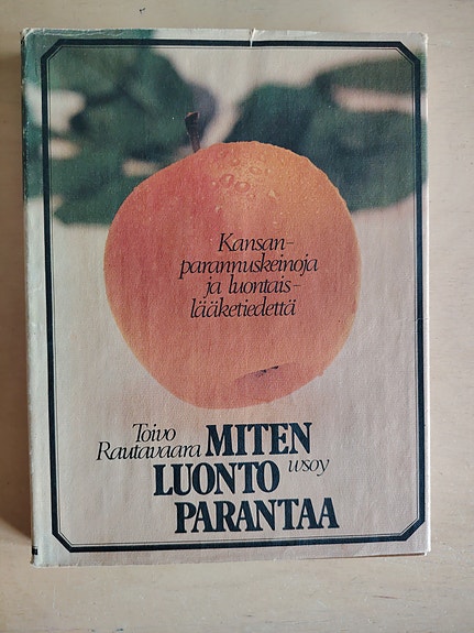 Miten luonto parantaa