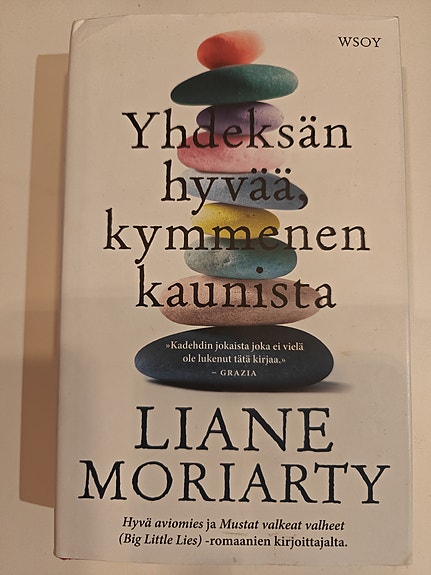 Liane Moriarty Yhdeksän hyvää, kymmenen kaunista