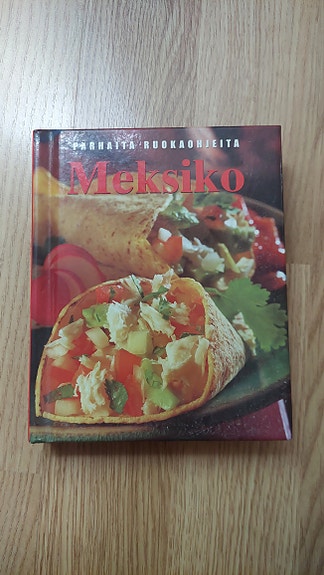 Meksiko, parhaita ruokaohjeita