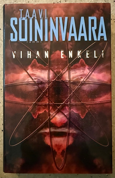 Taavi Soininvaara: Vihan enkeli