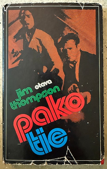 Jim Thompson: Pakotie