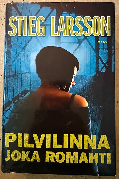 Stieg Larsson: Pilvilinna joka romahti