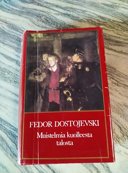 Fedor Dostojevski: Muistelmia kuolleesta talosta kovakantinen kirja