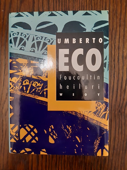 Umberto Eco: Foucaultin heiluri