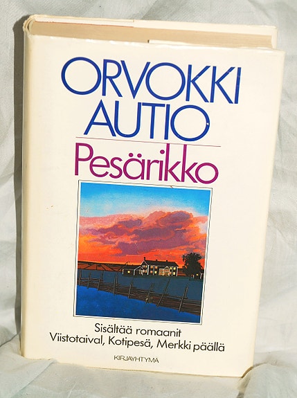 Orvokki Autio PESÄRIKKO (Kirjayhtymä 1986)