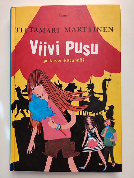 Tittamari Marttinen: Viivi Pusu ja kaverikaruselli - lastenkirja
