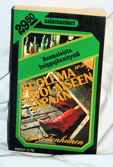 Eeva Tenhunen KUOLEMA SAVOLAISEEN TAPAAN (WSOY 2.p 1983)