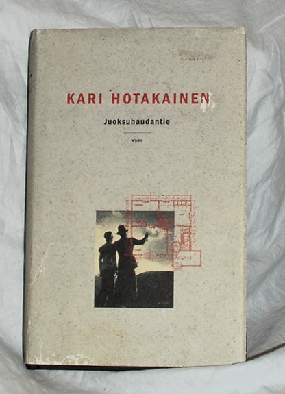Kari Hotakainen JUOKSUHAUDANTIE (WSOY 5.p 2002)