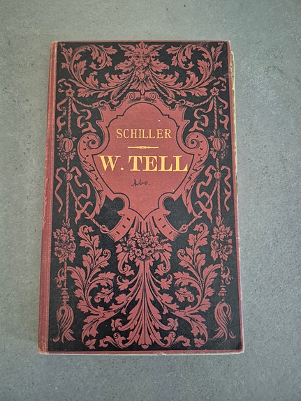 Schiller: Wilhelm Tell (v. 1885)