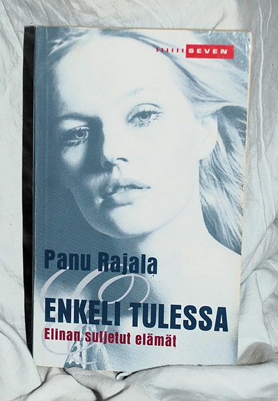 Panu Rajala ENKELI TULESSA Elinan suljetut elämät
