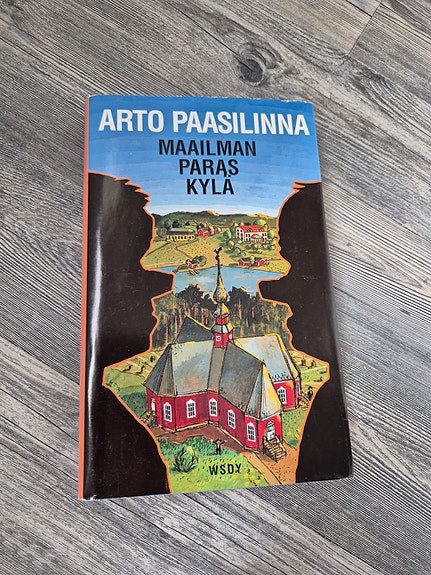 Arto Paasilinna, Maailman paras kylä