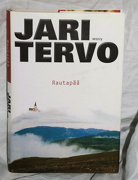Jari Tervo RAUTAPÄÄ (WSOY 2.p 2002)