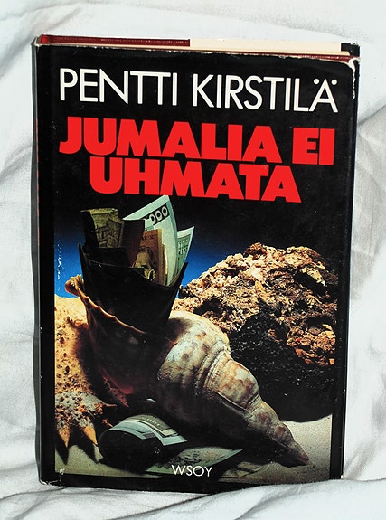 Pentti Kirstilä JUMALIA EI UHMATA (WSOY 2.p 1982)