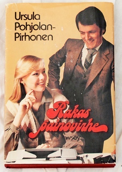 Ursula Pohjolan-Pirhonen RAKAS PAINOVIRHE (WSOY 1979, 1.p)