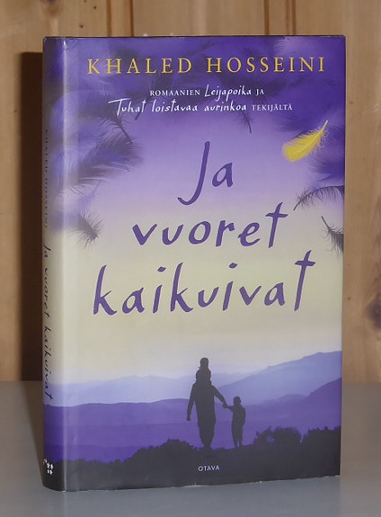 Hosseini Khaled: Ja vuodet kaikuvat. 1p.